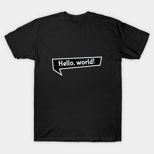 Hello, world! - white T-Shirt